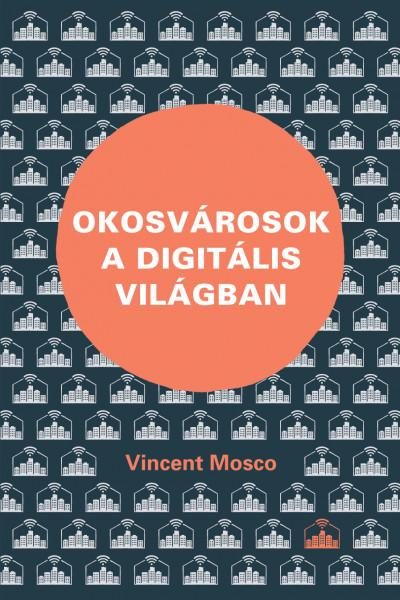 OKOSVÁROSOK A DIGITÁLIS VILÁGBAN