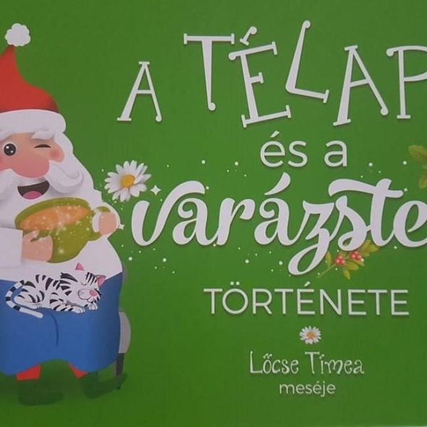A TÉLAPÓ ÉS A VARÁZSTEA TÖRTÉNETE