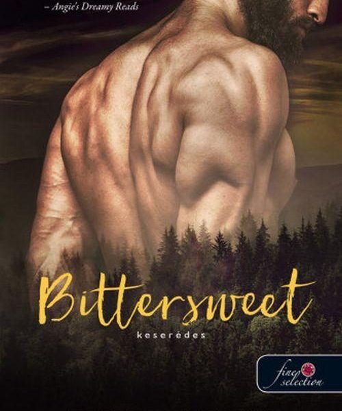 BITTERSWEET - KESERÉDES (TRUE NORTH 1.)