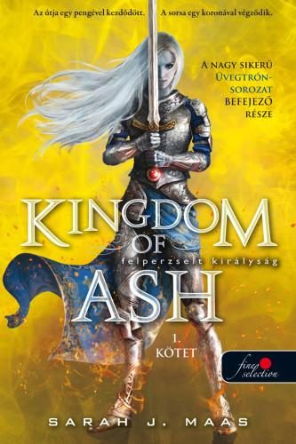 KINGDOM OF ASH - FELPERZSELT KIRÁLYSÁG 1. - FŰZÖTT