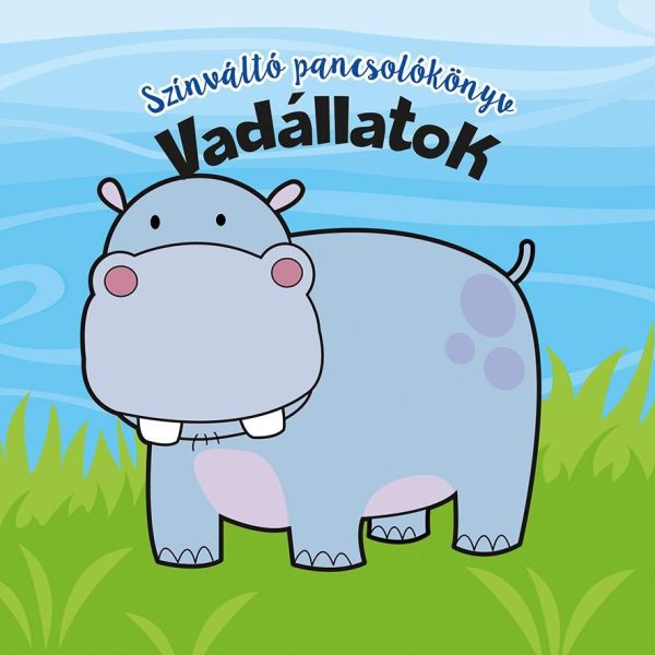 SZÍNVÁLTÓ PANCSOLÓKÖNYV - VADÁLLATOK
