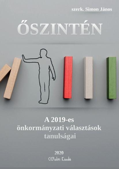 ŐSZINTÉN - A 2019-ES ÖNKORMÁNYZATI VÁLASZTÁSOKRÓL