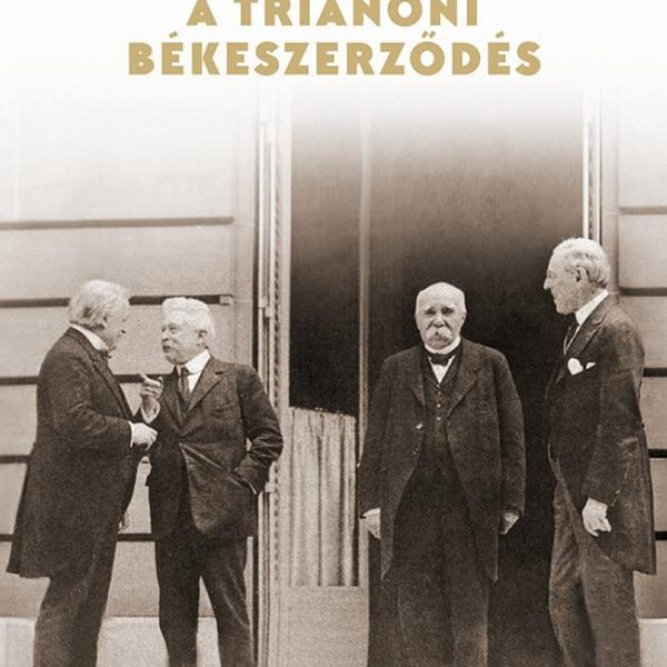 A TRIANONI BÉKESZERZŐDÉS