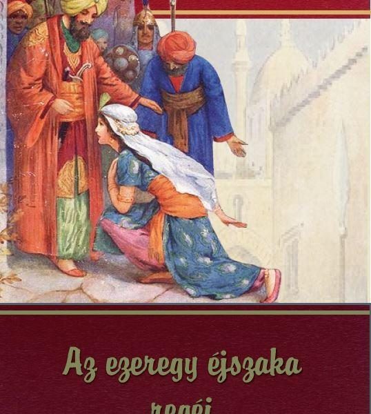AZ EZEREGY ÉJSZAKA REGÉI