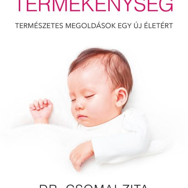 MEDDŐSÉGBŐL TERMÉKENYSÉG