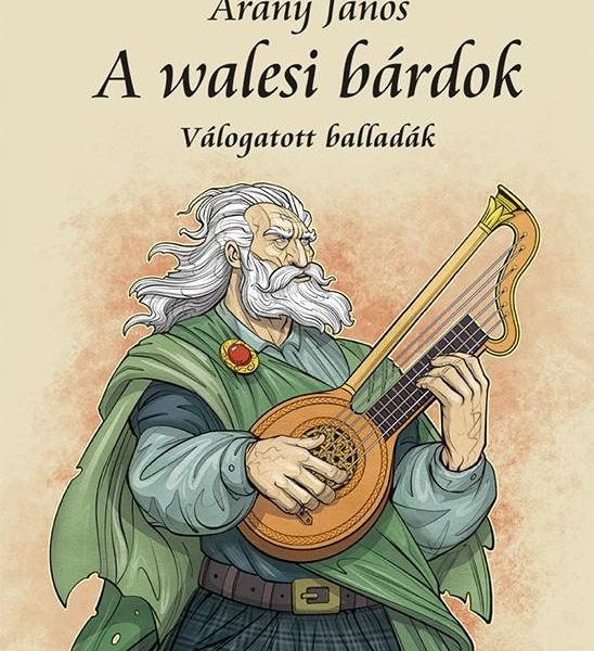 A WALESI BÁRDOK (VÁLOGATOTT BALLADÁK)