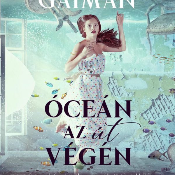 ÓCEÁN AZ ÚT VÉGÉN (ÚJ BORÍTÓ)