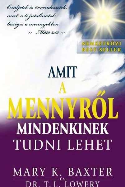 AMIT A MENNYRŐL MINDENKINEK TUDNI LEHET