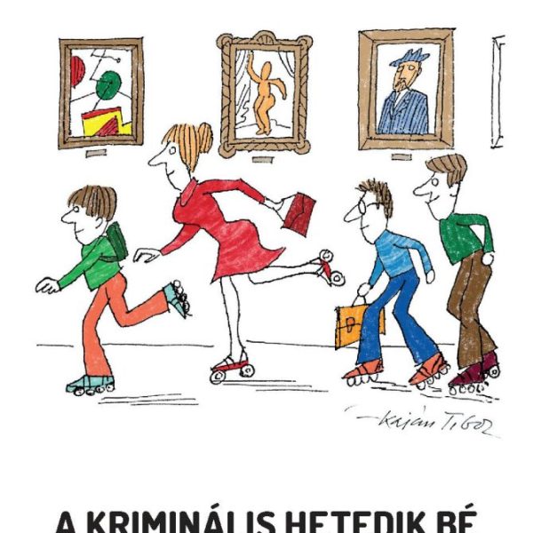 A KRIMINÁLIS HETEDIK BÉ - HARMADIK, JAVÍTOTT KIADÁS