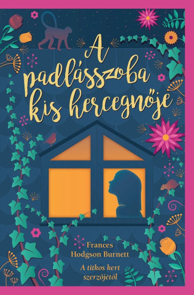 A PADLÁSSZOBA KIS HERCEGNŐJE