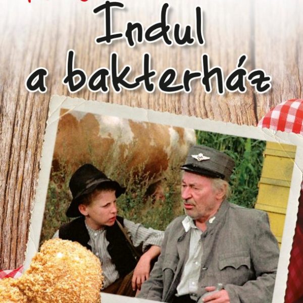 INDUL A BAKTERHÁZ - ÚJ BORÍTÓ! 3. KIAD. 2020