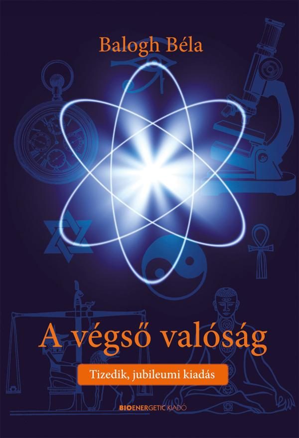 A VÉGSŐ VALÓSÁG - TIZEDIK, JUBILEUMI KIADÁS