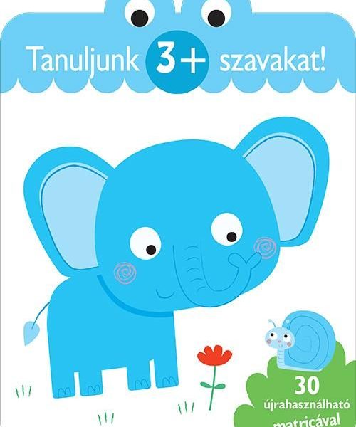 TANULJUNK SZAVAKAT! 3+