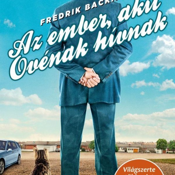 AZ EMBER, AKIT OVÉNAK HÍVNAK (ÚJ BORÍTÓ)