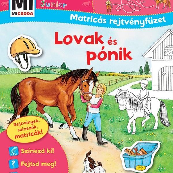LOVAK ÉS PÓNIK - MI MICSODA JUNIOR (MATRICÁS REJTVÉNYFÜZET)