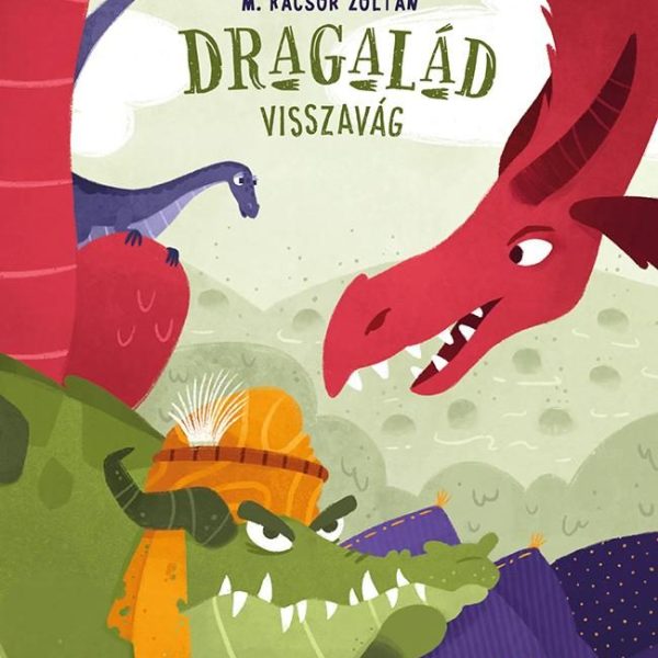 DRAGALÁD VISSZAVÁG - ZABASZAURUSZOK 4.