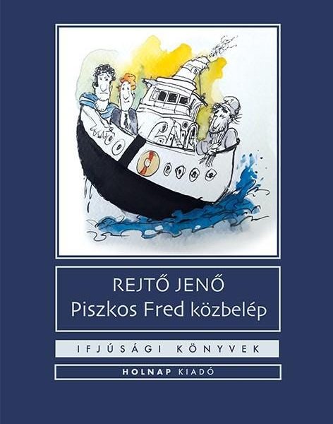 PISZKOS FRED KÖZBELÉP - IFJÚSÁGI KÖNYVEK -