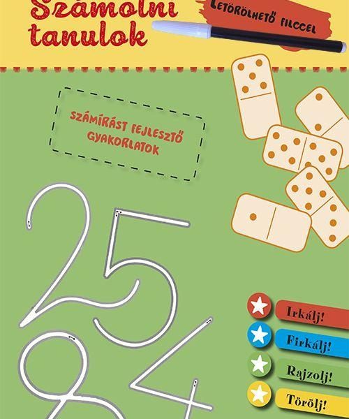 SZÁMOLNI TANULOK - SZÁMÍRÁST FEJLESZTŐ GYAKORLATOK - LETÖRÖLHETŐ FILCCEL