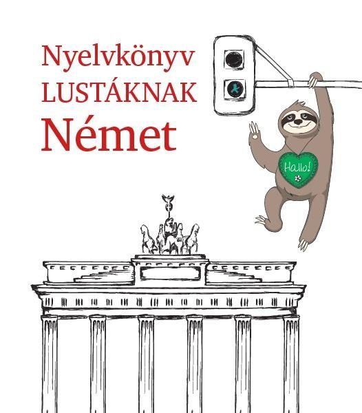 NYELVKÖNYV LUSTÁKNAK NÉMET