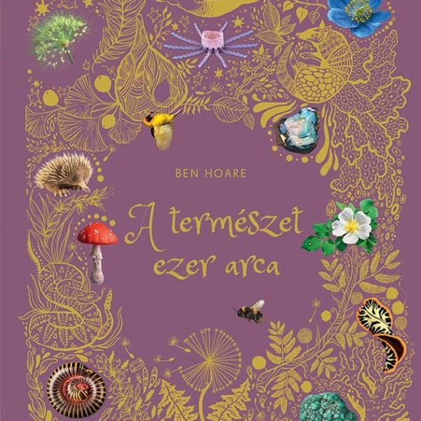 A TERMÉSZET EZER ARCA