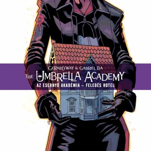 FELEDÉS HOTEL - THE UMBRELLA ACADEMY - AZ ESERNYŐ AKADÉMIA 3. (KÉPREGÉNY)