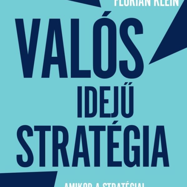 VALÓS IDEJŰ STRATÉGIA
