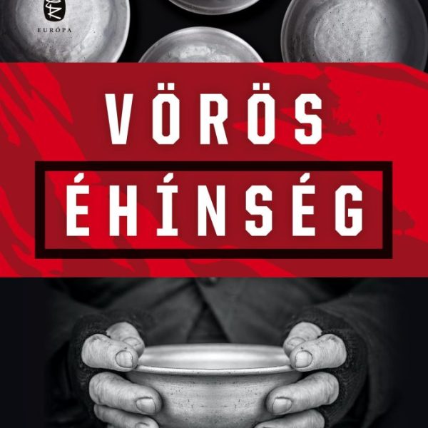 VÖRÖS ÉHÍNSÉG - SZTÁLIN HÁBORÚJA UKRAJNA ELLEN - KÖTÖTT