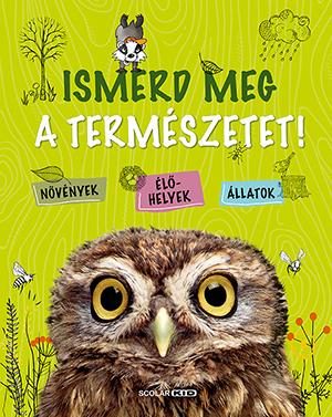 ISMERD MEG A TERMÉSZETET!