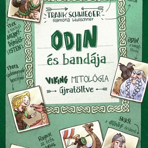 ODIN ÉS BANDÁJA - VIKING MITOLÓGIA ÚJRATÖLTVE