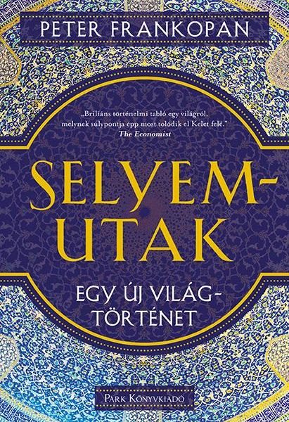 SELYEMUTAK - EGY ÚJ VILÁGTÖRTÉNET