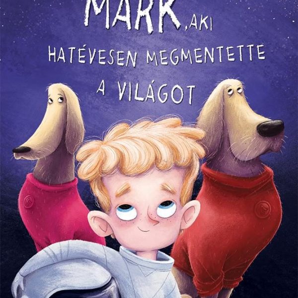 MÁRK, AKI HATÉVESEN MEGMENTETTE A VILÁGOT
