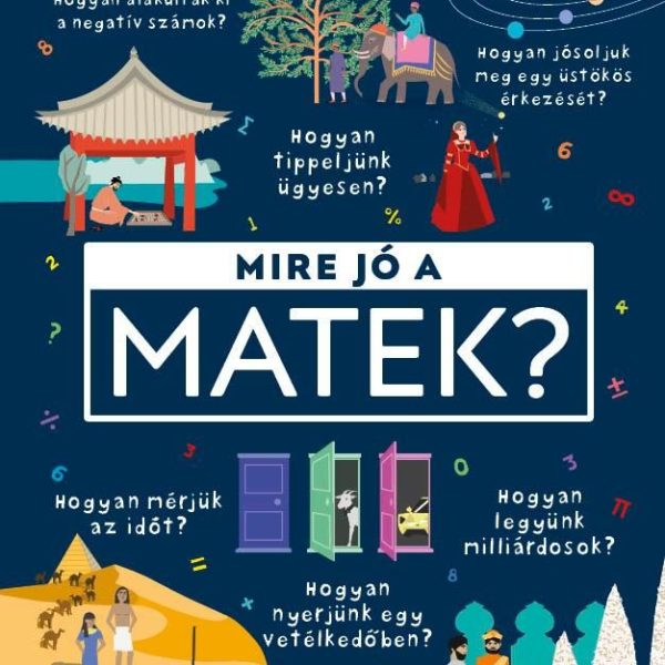 MIRE JÓ A MATEK?