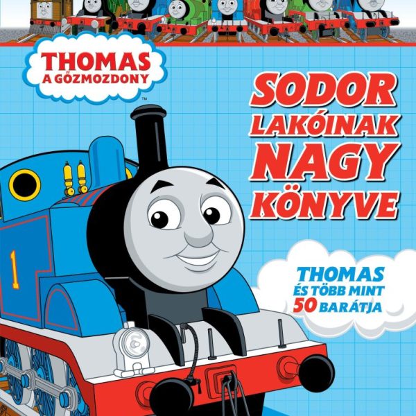 THOMAS, A GŐZMOZDONY - SODOR LAKÓINAK NAGY KÖNYVE