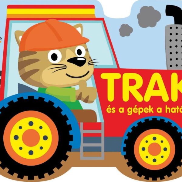 TRAKI ÉS A GÉPEK A HATÁRBAN