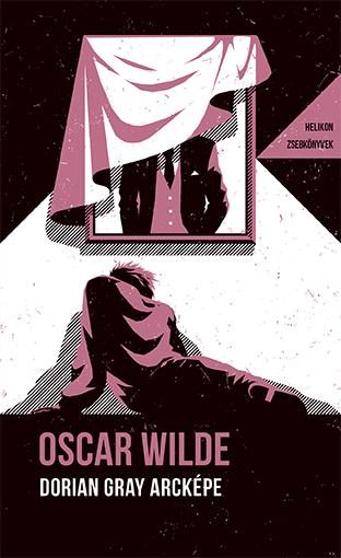 DORIAN GRAY ARCKÉPE - HELIKON ZSEBKÖNYVEK 92.