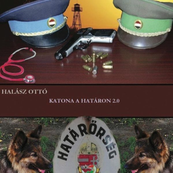 KATONA A HATÁRON 2.0