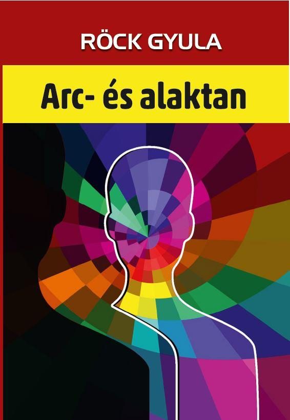 ARC- ÉS ALAKTAN (ÚJ BORÍTÓ)