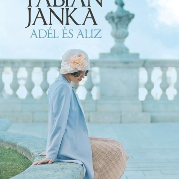 ADÉL ÉS ALIZ - FŰZÖTT