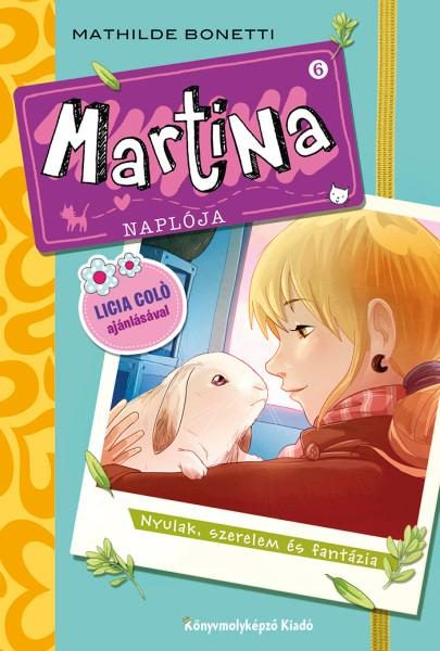 NYULAK, SZERELEM ÉS FANTÁZIA - MARTINA NAPLÓJA 6.