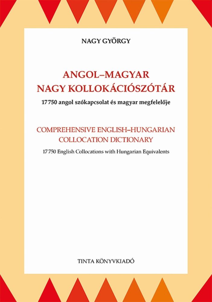 ANGOL-MAGYAR NAGY KOLLOKÁCIÓSZÓTÁR