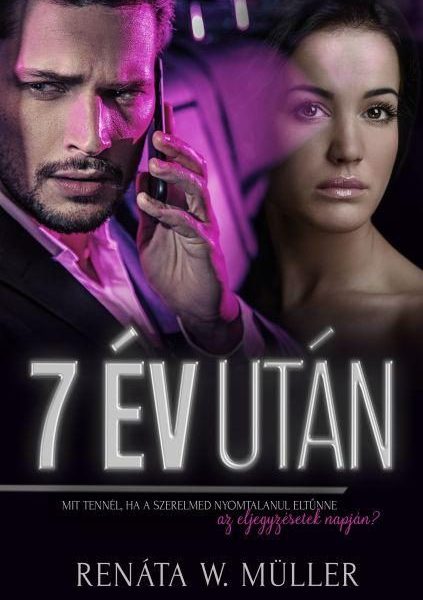 7 ÉV UTÁN