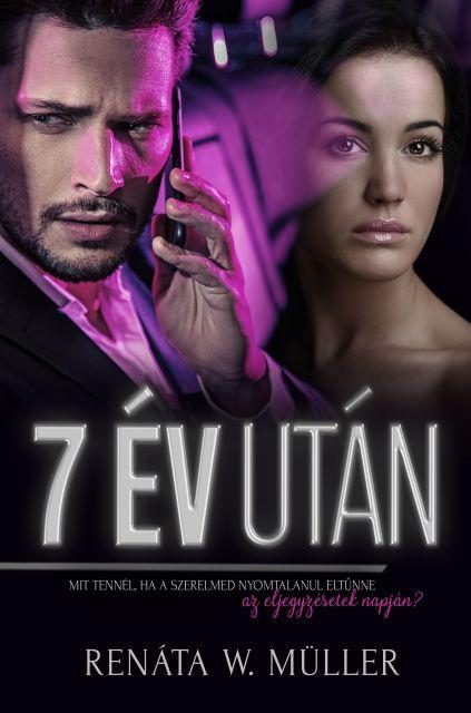 7 ÉV UTÁN