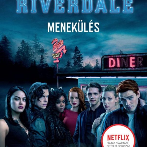 RIVERDALE - MENEKÜLÉS (NETFLIX)