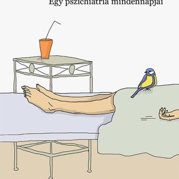 NEM FEKETÉVEL - EGY PSZICHIÁTRIA MINDENNAPJAI