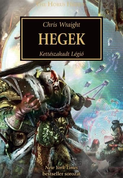 HEGEK - KETTÉSZAKADT LÉGIÓ
