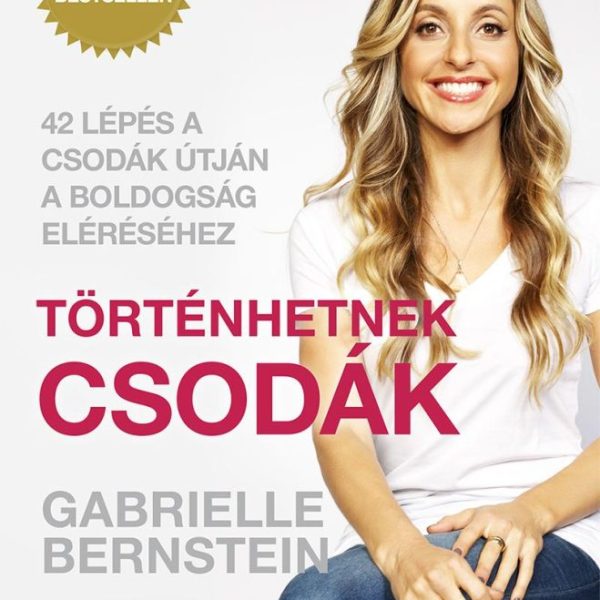 TÖRTÉNHETNEK CSODÁK (ÚJ BORÍTÓ)