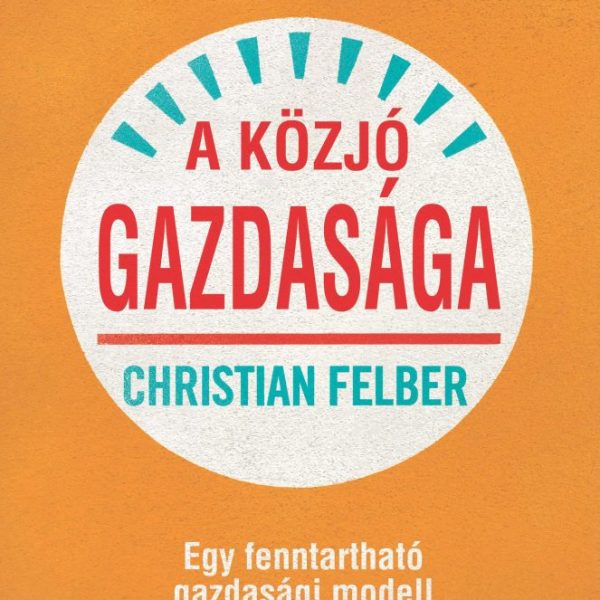 A KÖZJÓ GAZDASÁGA