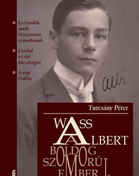 WASS ALBERT, A BOLDOG SZOMORÚEMBER - FŰZÖTT