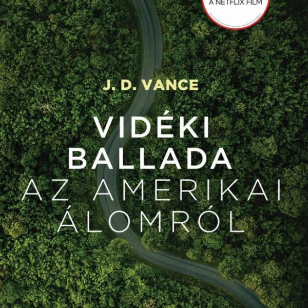 VIDÉKI BALLADA AZ AMERIKAI ÁLOMRÓL