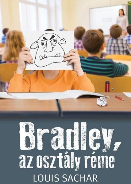BRADLEY, AZ OSZTÁLY RÉME - FŰZÖTT (ÚJ BORÍTÓ)